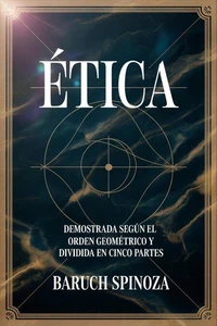 Ética demostrada según el orden geométrico