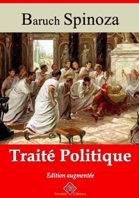 Baruch Spinoza - Traité politique – suivi d'annexes - Nouvelle édition 2019.