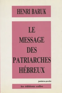 Le message des patriarches hébreux