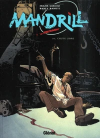 Mandrill Tome 4 : Chute Libre