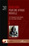 Barwendé Médard Sané - Révolution pour une Afrique nouvelle - 151 pyramides pour fonder les Etats-Unis d'Afrique-Poèmes philosophiques.