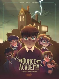 Dunce Academy - Vol. 1 - 1. Under the School