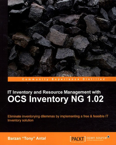 Barzan "Tony" Antal - IT Inventory and Resource Management with OCS Inventory NG 1.02.