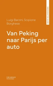 Van Peking naar Parijs per auto