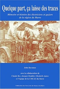 Quelque part, ça laisse des traces