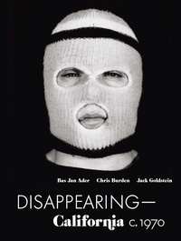 Bas Jan Ader et Chris Burden - Disappearing - California C. 1970.