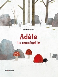 Bas Kleinhout - Adèle la coccinelle.
