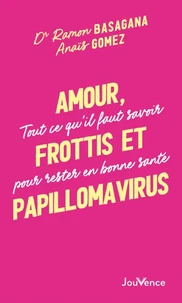 Amour, frottis et papillomavirus