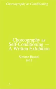 Choregraphy as self-conditioning
