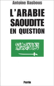 L'Arabie saoudite en question
