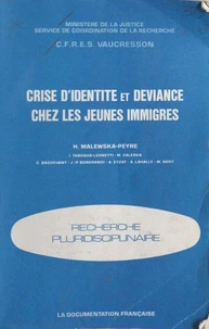 Crise d'identité et déviance chez les jeunes immigrés