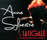 Anne Sylvestre - Anne Sylvestre à la Cigale. 2 CD audio