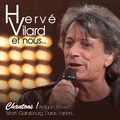 Hervé Vilard - Hervé Vilard et nous... - Chantons ! Aragon, Prévert, Béart, Gainsbourg, Duras, Fanon.... 1 DVD + 1 CD audio