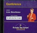Lise Bourbeau - Se sentir mieux face à la mort. 1 CD audio