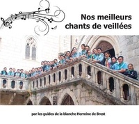  Abbaye St Joseph de Clairval - Nos meilleurs chants de veillées. 1 CD audio