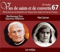  Abbaye St Joseph de Clairval - Vies de saints et convertis - Bienheureux Don Giacomo Albérione - Mari Carmen. 1 CD audio