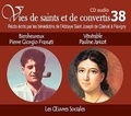  Rassemblement à son image - Bienheureux Pier Giorgio Frassati et vénérable Pauline Jaricot - Les oeuvres sociales. 1 CD audio