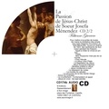 Josefa Menéndez - LA PASSION DE JÉSUS CHRIST DE SOEUR JOSEFA MÉNENDEZ - LOT DE 2 CD.