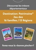 Aurélien Coudé et Cédric Barraux - Destination: Patrimoine jeu des 16 familles - Jeu des 13 régions.
