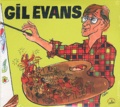  Cabu - Gil Evans - Une anthologie 1946-1957. 2 CD audio
