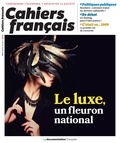 Elodie Lavignotte - Cahiers français N° 410, mai-juin 201 : Le luxe, un fleuron national.