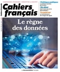 La Documentation Française - Cahiers français N° 419, janvier-févr : Le règne des données.