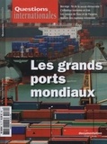 Serge Sur - Questions internationales N° 70, novembre-déce : Les grands ports mondiaux.
