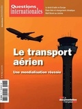 Serge Sur - Questions internationales N° 78, mars-avril 20 : Le transport aérien - Une mondialisation réussie.