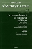 David Recondo et Camille Goirand - Problèmes d'Amérique latine N° 59, Hiver 2005-20 : Le renouvellement du personnel politique.