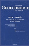 Stéphanie Lévy et Christophe-Alexandre Paillard - Géoéconomie N° 41, printemps 200 : Inde-Israël - La nouvelle alliance stratégique.