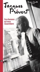 Jacques Prévert - Jacques PREVERT Ces chansons qui nous ressemblent - Coffret 3 CD + livret.