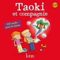 Angélique Le Van Gong et Isabelle Carlier - Taoki et compagnie CP - Méthode de lecture syllabique. 2 CD audio
