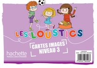 Marianne Capouet et Hugues Denisot - Les Loustics - Cartes images niveau 3.