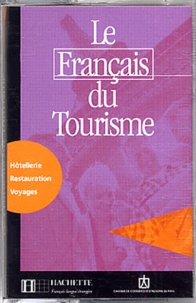 Anne-Marie Calmy - le Francais du Tourisme - Cassette audio.