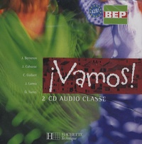 Jean Berneron et Jacqueline Cahuzac - Espagnol BEP Vamos! - 2 CD audio classe.