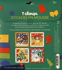 T'choupi stickers en mousse Noël. 4 tableaux à décorer. Avec plus de 150 stickers