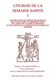 André Gouzes - Liturgie de la semaine Sainte - Livret de partitions - Volume 1.