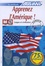 Brigitte Balster - Apprenez l'Amérique ! - Langue et civilisation. 3 CD audio