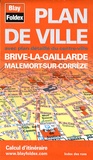 Blay-Foldex - Brive-La-Gaillarde, Malemort-sur-Corrèze - Plan de ville.