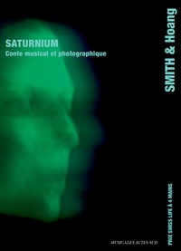 Saturnium. Conte musical et photographique  avec 1 CD audio