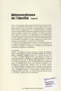 Nouvelle revue d'ethnopsychiatrie N° 7 Métamorphoses de l'identité. Initiations et sectes Tome 2