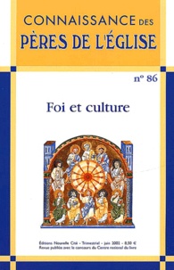  Anonyme - Connaissance Des Peres De L'Eglise N° 86 Juin 2002 : Foi Et Culture.