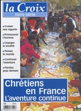 Dominique Quinio - La Croix Hors-Série N°1, 2005 : Chrétiens en France - L'aventure continue.