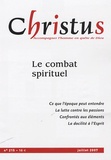 Françoise Le Corre et Michel Farin - Christus N° 215, juillet 07 : Le combat spirituel.