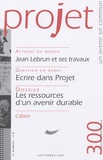 Jean Lebrun et Jean-Pierre Worms - Projet N° 300, Septembre 20 : Les ressources d'un avenir durable.