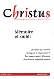Sylvie Germain et Michel Fédou - Christus N° 219, juillet 2008 : Mémoire et oubli.