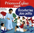 Benoît Gschwind et Monique Scherrer - Prions en Eglise Junior N° 30, Septembre-Oct : Ecoutez les plus petits.