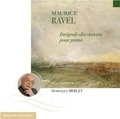 Dominique Merlet - Ravel - Intégrale des oeuvres pour piano.