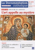 Jean-François Petit - La documentation catholique N° 2436, 20 décembre : L'art appelle au mystère - Discours aux artistes.