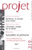 Bertrand Cassaigne et Philippe Lecorps - Projet N° 319, Décembre 201 : Surveiller et prévenir.